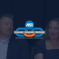ASE Instructor Training Conference: Filling the Farley Gap